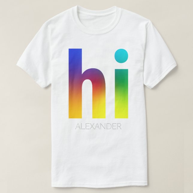T-shirt Hi Rainbow Gay LGBT Queer Nom tendance Personnalis (Design devant)