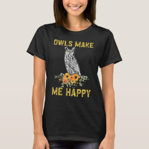 T-shirt Hibou Hibou Les hiboux me rendent heureux