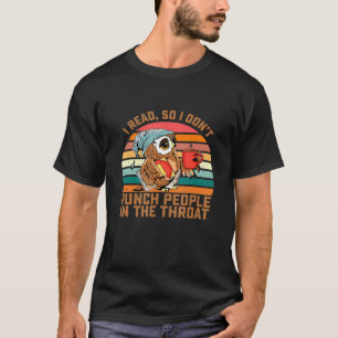 T-shirt Hibou J'Ai Lu Donc Je Ne Pense Pas Les Gens Dans L