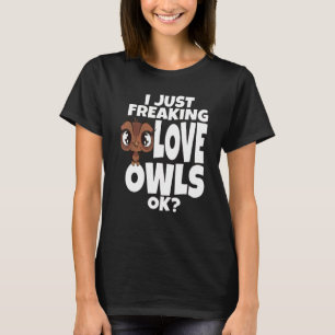 T-shirt Hibou Je Juste Frapper Chouettes D'Amour Ok Chouet