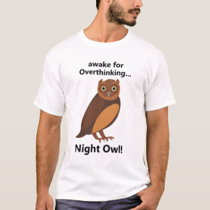 T-shirt Hibou Nocturne Rêveur Drôle