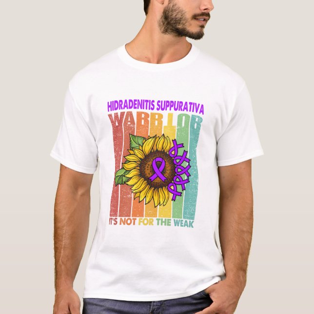T-shirt Hidradenitis Suppurativa Warrior Ce n'est pas pour (Devant)