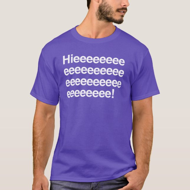 T-shirt Hieeeee! (Devant)