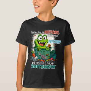 T-shirt Hier est l'histoire Demain est un mystère et aujou