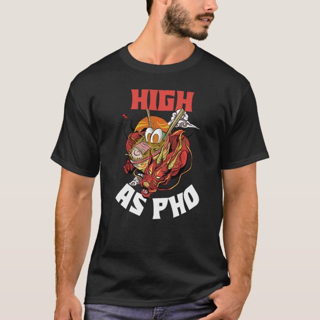 T-shirt High As Pho (Devant)