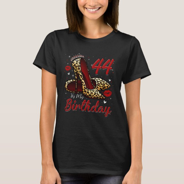 T-shirt High Heels Stepping Into My 44th Birthday 44 and F (Devant)