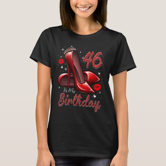 T-shirt High Heels Stepping Into My 46th Birthday 46 and F (Devant)