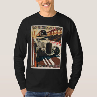 T-shirt High Maintenance Beast for a Low Maintenance Rider