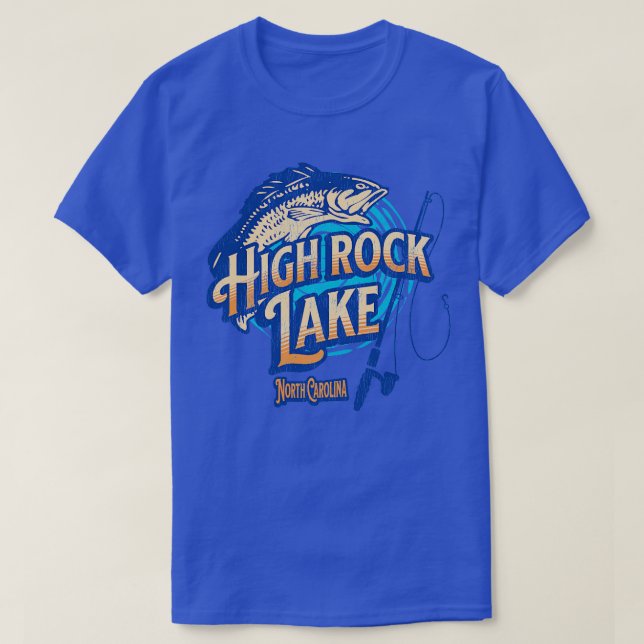 T-shirt High Rock Lake North olina Fishing (Design devant)