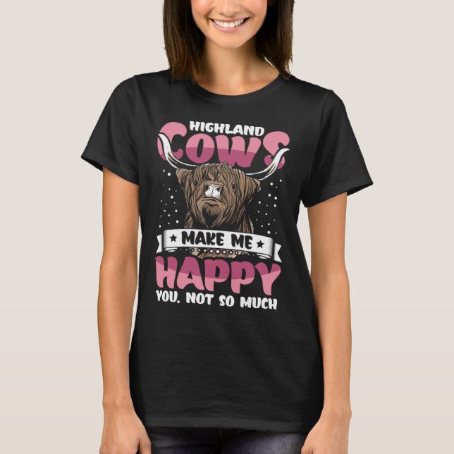 T-shirt Highland Cattle Cute Highland Cows Make Me Happy f (Devant)