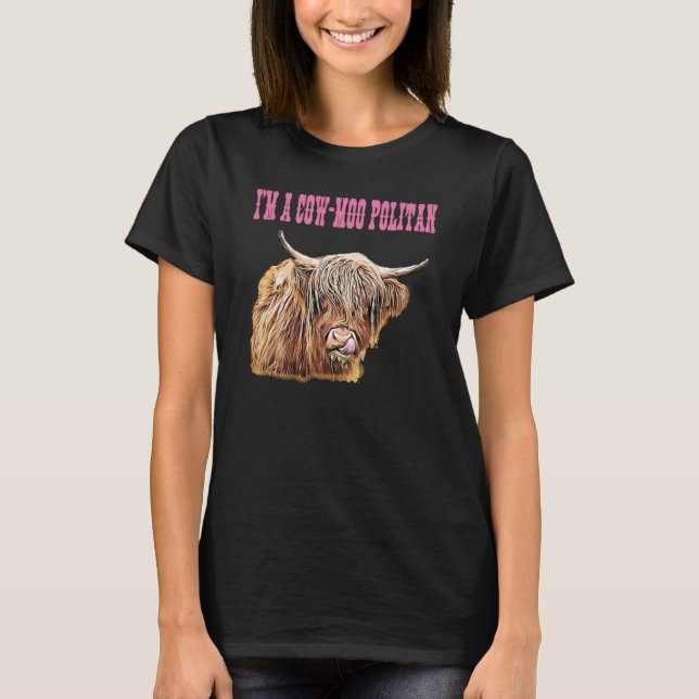 T-shirt Highland Cow  Design I'm A Cow Moo Politan Fashion (Devant)