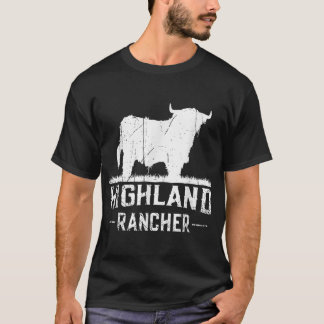 T-shirt Highland Rancher - Scottish Highland Cow For Cattl