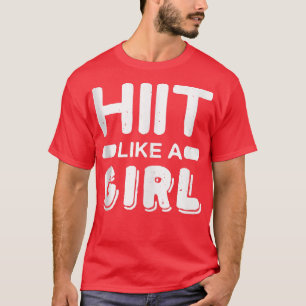 T-shirt Hiit Comme Une Fille Tabata Fitness Fitness 