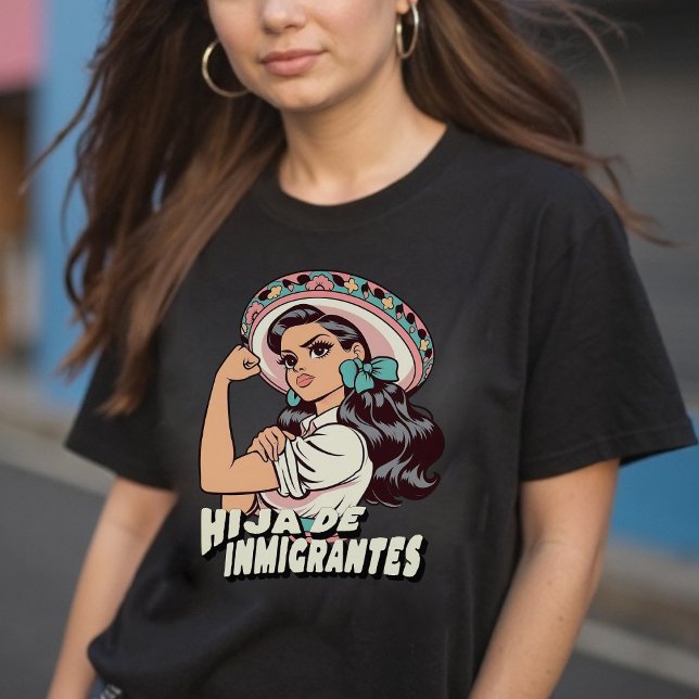 T-shirt Hija De Inmigrantes Fille des immigrants (Hija De Inmigrantes Daughter of Immigrants T-Shirt)