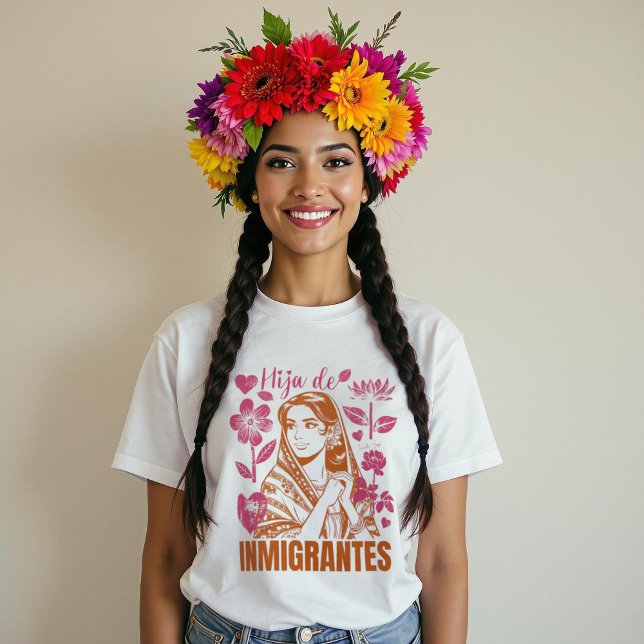 T-shirt Hija De Inmigrantes Fille des immigrants Floral (Hija De Inmigrantes Daughter of Immigrants Floral T-Shirt.)