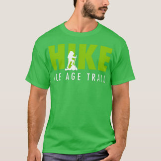 T-shirt Hike Ice Age Trail National Pittoresque Trail