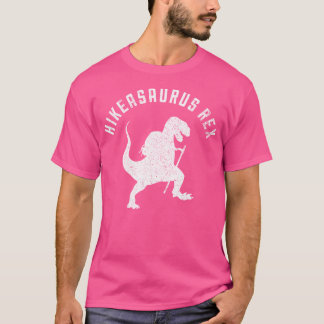 T-shirt Hikeasaurus Rex Dinosaur T Rex Randonnée