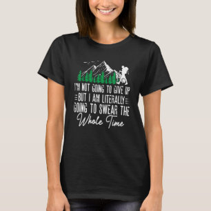 T-shirt Hiker Hommes Femmes Randonnée errer Citation Natur