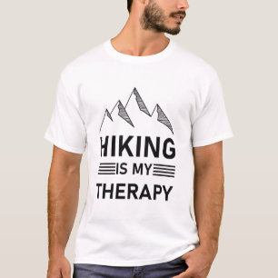 T-shirt Hiking is my therapy