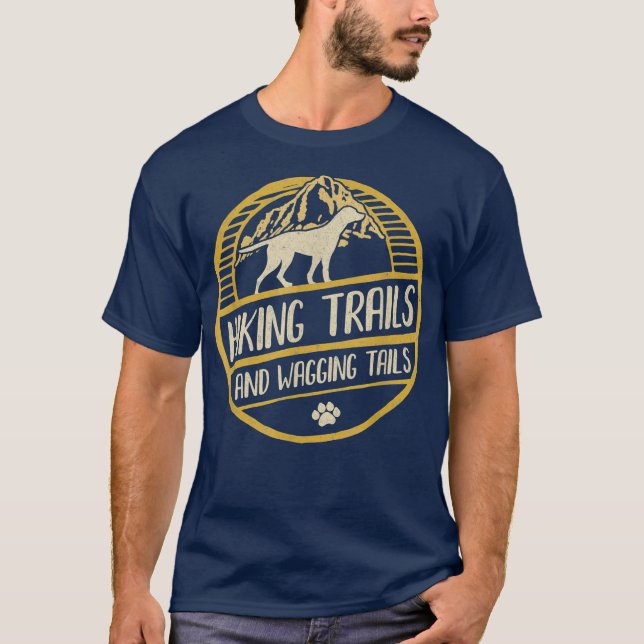 T-shirt Hiking Trails and Wagging Tails (Devant)
