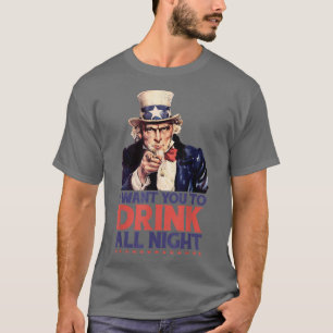 T-shirt Hilarious 4 juillet Oncle Sam Je Veux Que Vous Buv