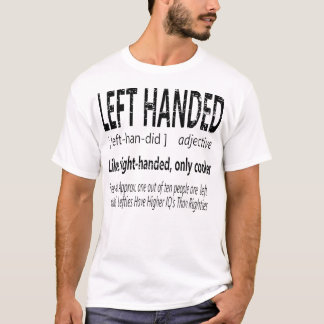 T-shirt Hilarious gauche définition gauche personnes