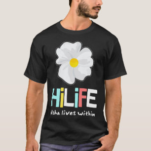 T-shirt HiLife Hawaii Hawaii Fleur d'Aloha Hawaiienne