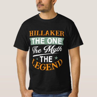 T-shirt Hillaker La Légende Le Mythe L'Unique
