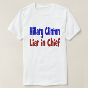 T-shirt Hillary Clinton menteuse en chef chemise, rouge et