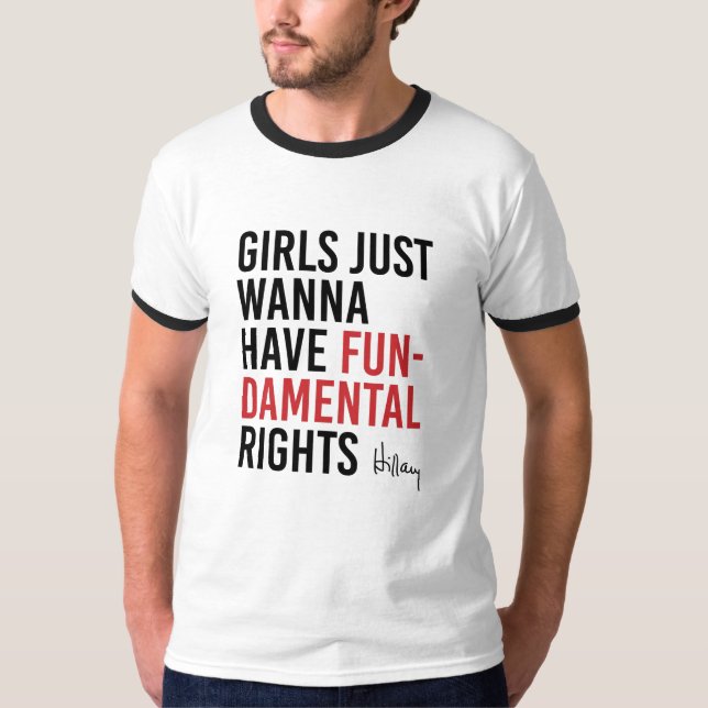 T-shirt Hillary - les filles veulent juste avoir des (Devant)