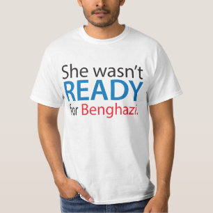 T-shirt Hillary n'était pas PRÊTE pour Benghazi