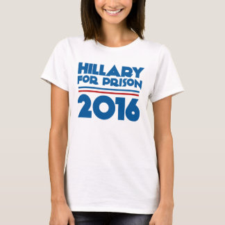 T-shirt Hillary pour la prison