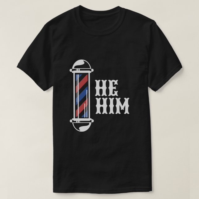 T-shirt HIM Pronoun Shirt (Design devant)