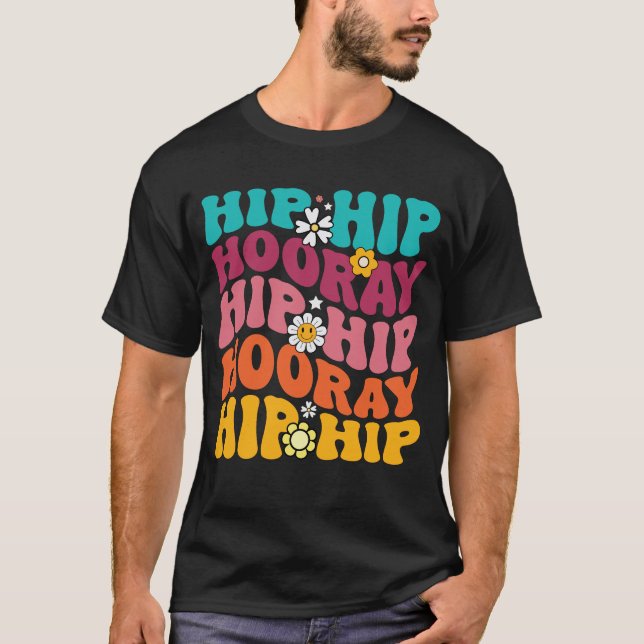 T-shirt Hip Hip Hooray Replacement Récupération Hip Chirur (Devant)