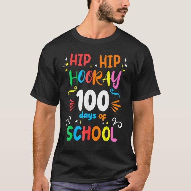 T-shirt Hip Hip Hop 100e Jour De L'École 100 Jours Enseign (Devant)