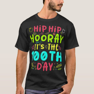 T-shirt Hip Hip Hourra C'est le 100ème jour d'école