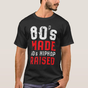 T-shirt hip hop des années 80 Made 90 élevé Vintage