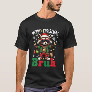 T-shirt Hip hop Joyeux Noël Bruh Raccoon Noël Rac
