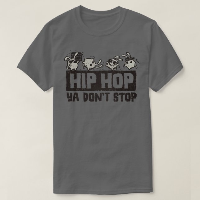 T-shirt Hip hop Ya Dont Stop (Design devant)