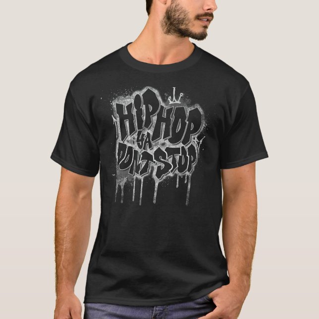 T-shirt Hip hop Ya Don't Stop - Old School 80s 90s Graffit (Devant)