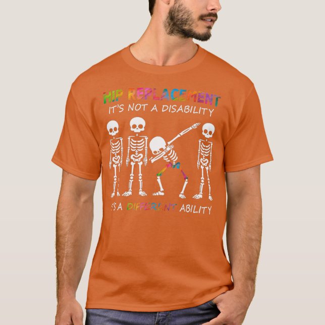 T-shirt Hip Replacement its a different ability dabbing (Devant)