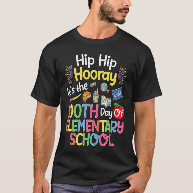 T-shirt Hiphip Hourra 100e Jour d'École Élémentaire Enseig (Devant)