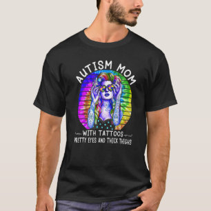 T-shirt Hippie Autisme Maman Avec Tattoos Jolies Yeux Et C