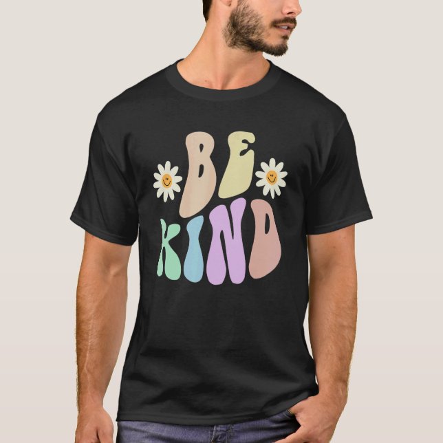 T-shirt Hippie BE KIND Retro Stop Bullying Choose Kindness (Devant)