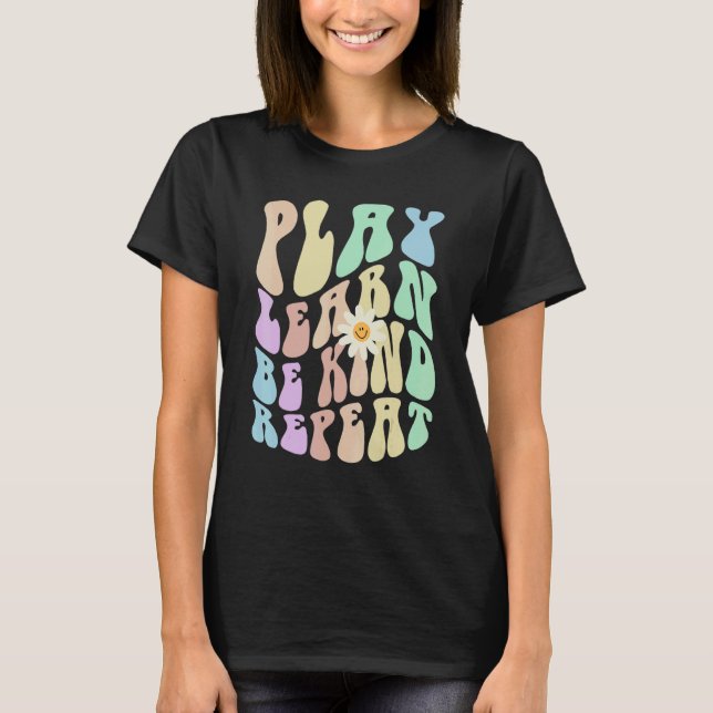 T-shirt Hippie PLAY LEARN BE KIND REPEAT Retro Stop Bullyi (Devant)