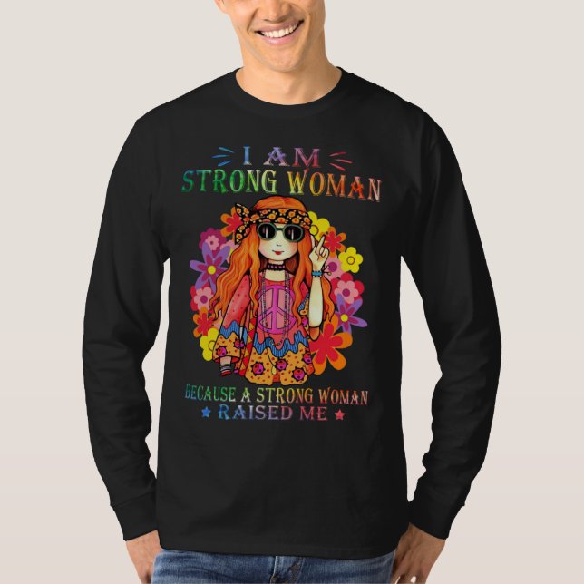 T-shirt Hippie Strong Woman Raised Me Women Peace Quote Id (Devant)