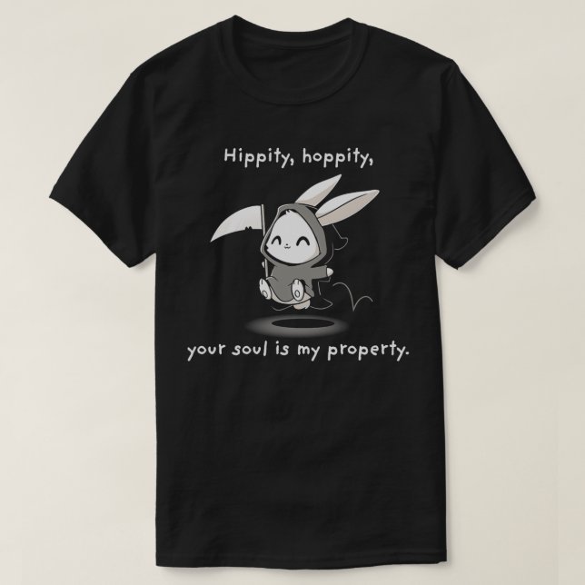 T-shirt Hippit Hoppity Votre âme est ma propriété (Design devant)
