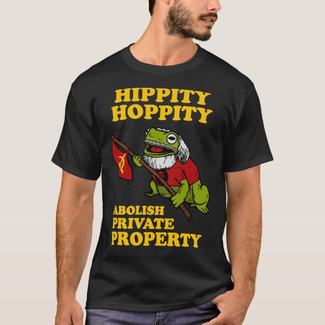 T-shirt Hippity Hoppity Abolissons Propriété privée Essent (Devant)