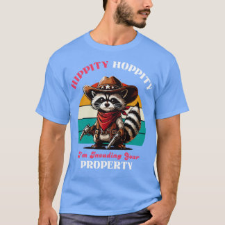 T-shirt Hippity Hoppity J'Envahis Votre Propriété