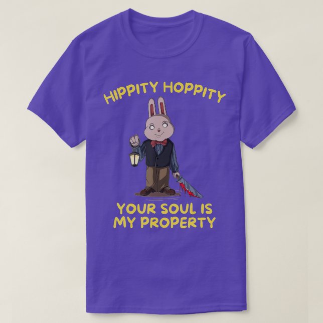 T-shirt Hippity Hoppity Your Soul My Property Effrayant Ha (Design devant)